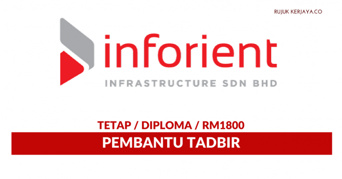 Inforient Infrastucture Sdn. Bhd. Inforient Infrastucture ~ Pembantu Tadbir