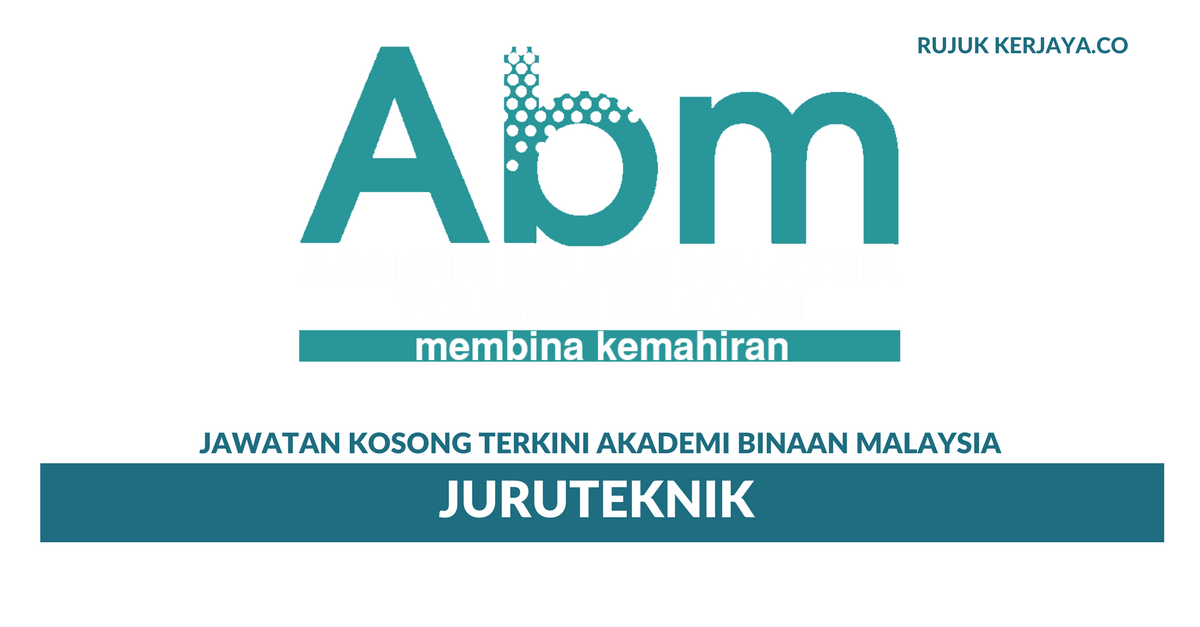 Akademi Binaan Malaysia (ABM) ~ Juruteknik