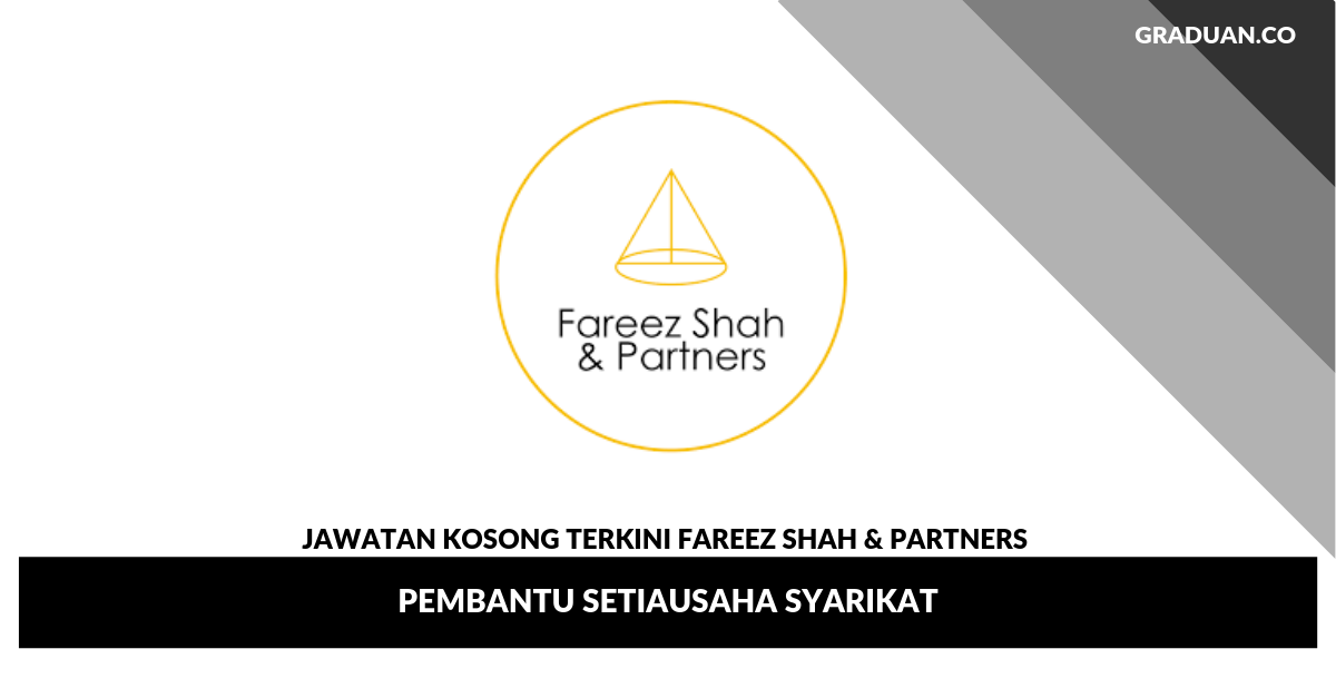 Jawatan Kosong Terkini Fareez Shah & Partners