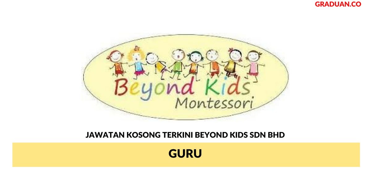 Permohonan Jawatan Kosong Terkini Beyond Kids Sdn Bhd