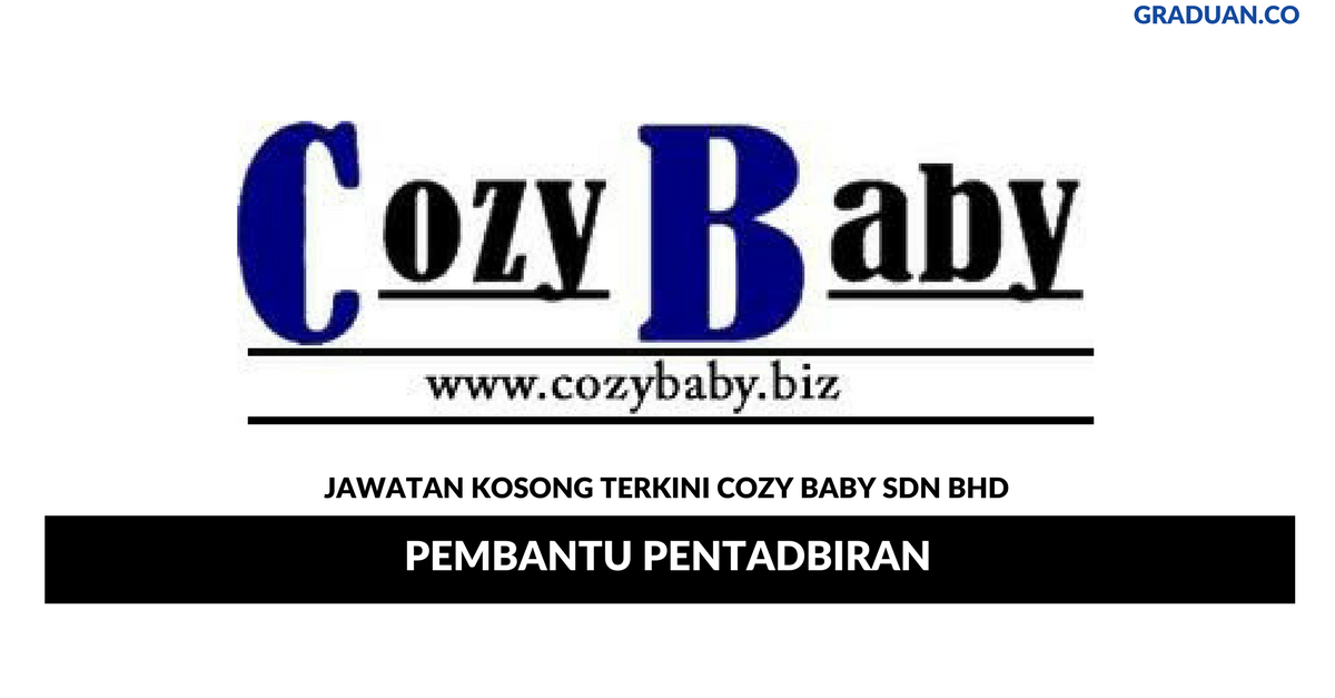 Permohonan Jawatan Kosong Terkini Cozy Baby Sdn Bhd