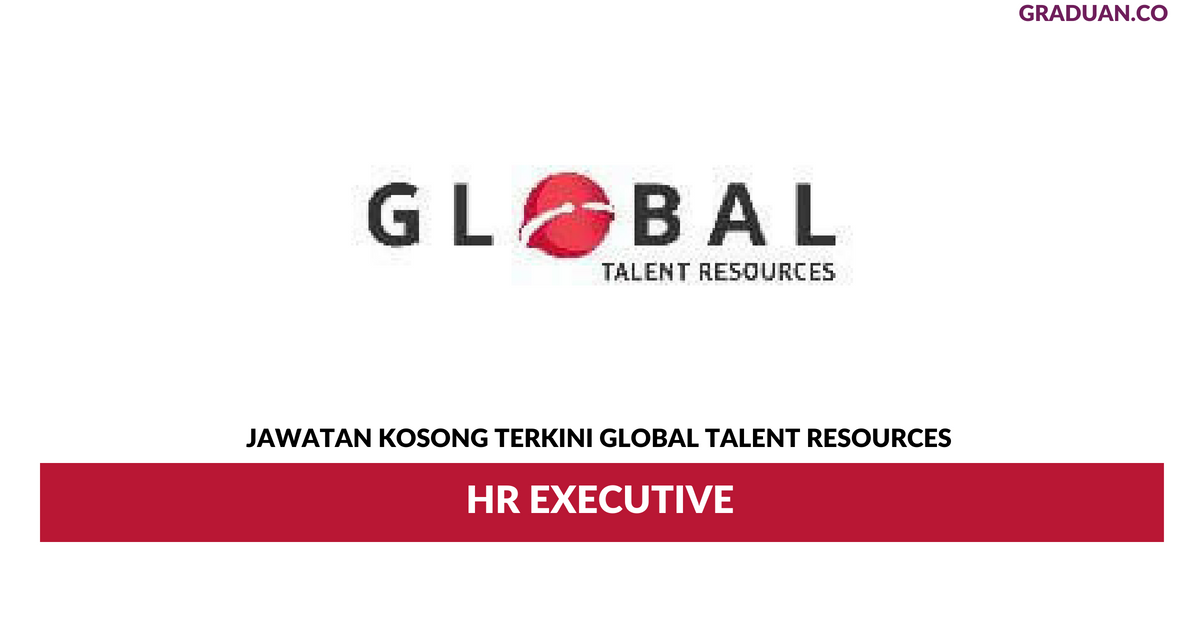 Permohonan Jawatan Kosong Terkini Global Talent Resources