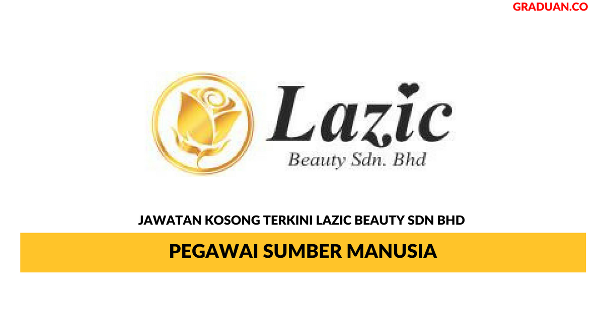 Permohonan Jawatan Kosong Terkini Lazic Beauty Sdn Bhd