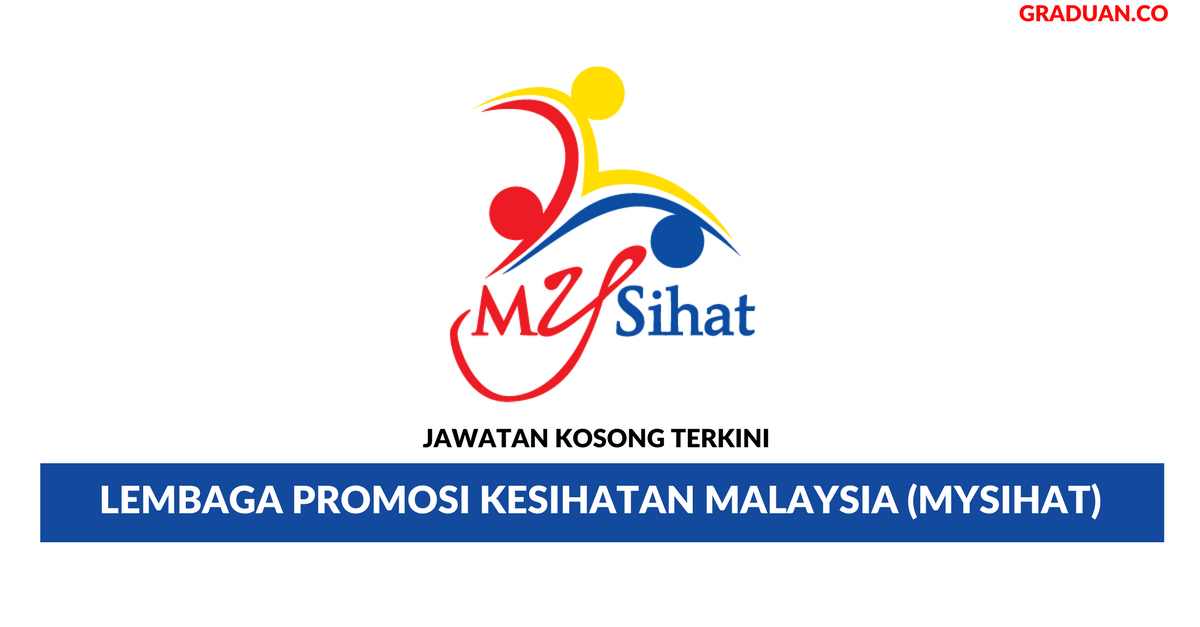 Permohonan Jawatan Kosong Terkini Lembaga Promosi Kesihatan Malaysia (Mysihat)