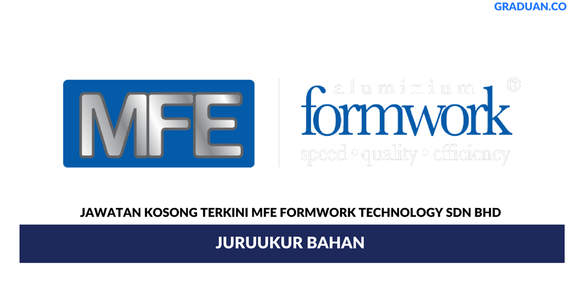 Permohonan Jawatan Kosong Terkini MFE Formwork Technology Sdn Bhd