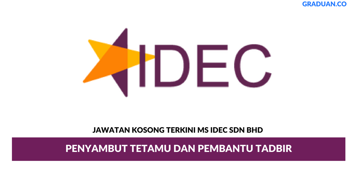 Permohonan Jawatan Kosong Terkini MS IDEC Sdn Bhd