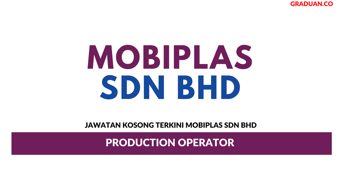 Permohonan Jawatan Kosong Terkini Mobiplas Sdn Bhd
