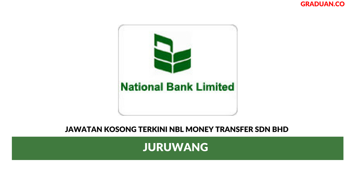 Permohonan Jawatan Kosong Terkini NBL Money Transfer Sdn Bhd