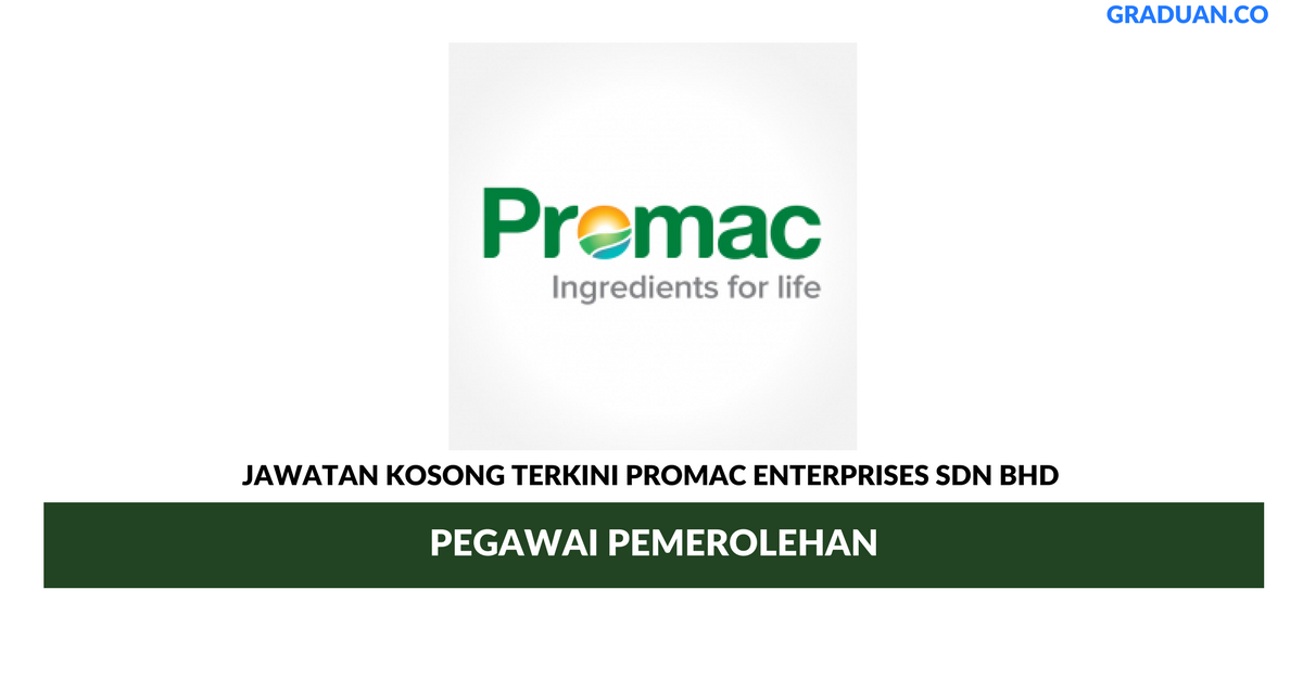 Permohonan Jawatan Kosong Terkini Promac Enterprises Sdn Bhd