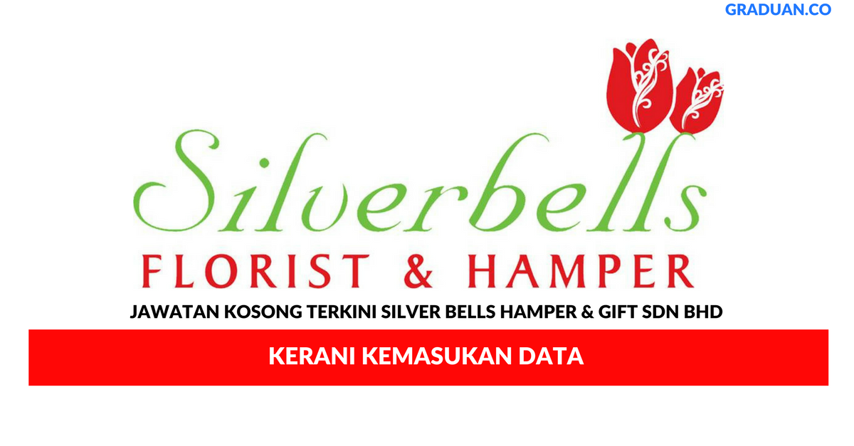 Permohonan Jawatan Kosong Terkini Silver Bells Hamper & Gift Sdn Bhd