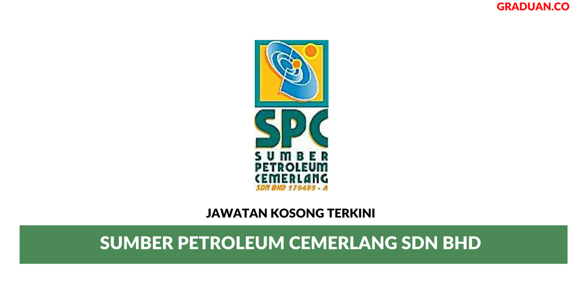 Permohonan Jawatan Kosong Terkini Sumber Petroleum Cemerlang Sdn Bhd