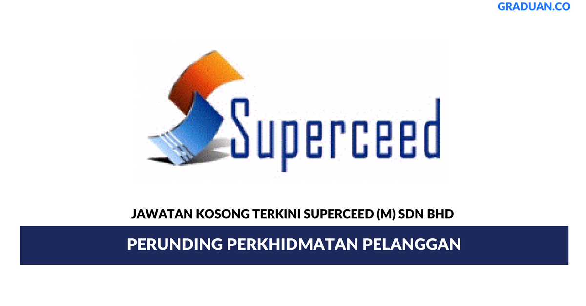 Permohonan Jawatan Kosong Terkini Superceed (M) Sdn Bhd