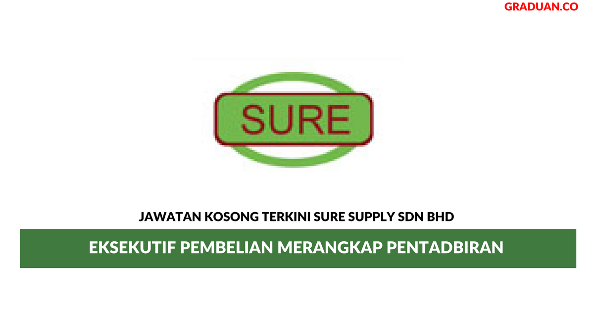 Permohonan Jawatan Kosong Terkini Sure Supply Sdn Bhd