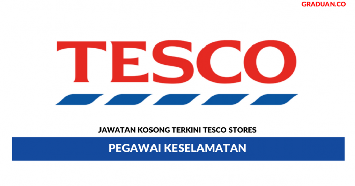 Permohonan Jawatan Kosong Terkini Tesco Stores (1) Permohonan Jawatan Kosong Terkini Tesco Stores (M) Sdn Bhd