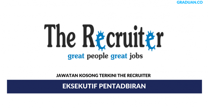 Permohonan Jawatan Kosong Terkini The Recruiter Permohonan Jawatan Kosong Terkini The Recruiter