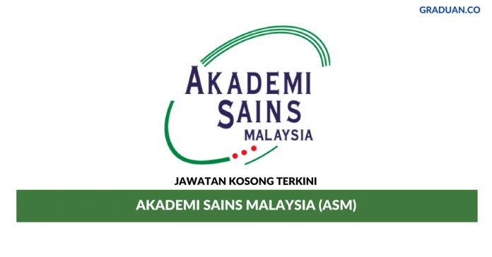Permohonan Jawatan Kosong Terkini Akademi Sains Malaysia (ASM) Permohonan Jawatan Kosong Terkini Akademi Sains Malaysia (ASM)