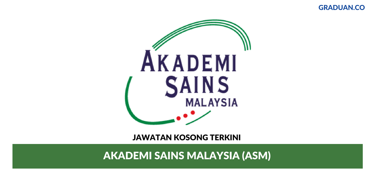 Permohonan Jawatan Kosong Terkini Akademi Sains Malaysia (ASM)