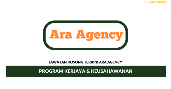 Permohonan Jawatan Kosong Terkini Ara Agency Permohonan Jawatan Kosong Terkini Ara Agency