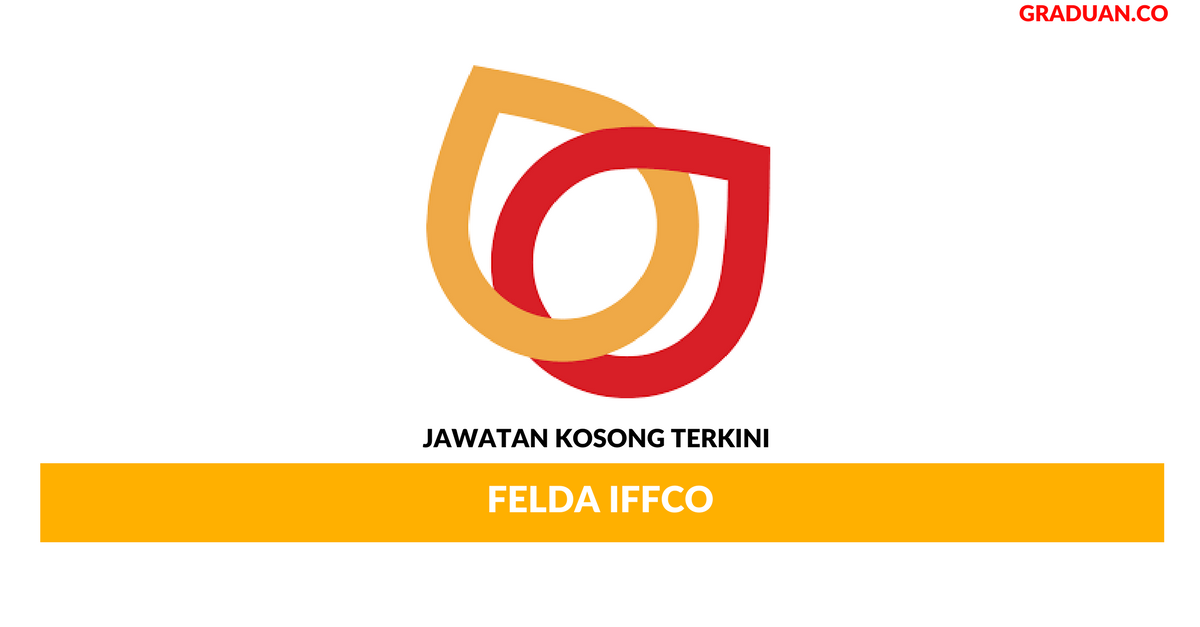 Permohonan Jawatan Kosong Terkini FELDA IFFCO