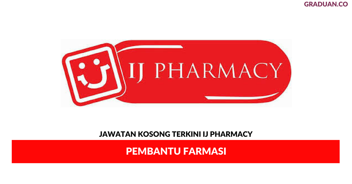 Permohonan Jawatan Kosong Terkini IJ Pharmacy