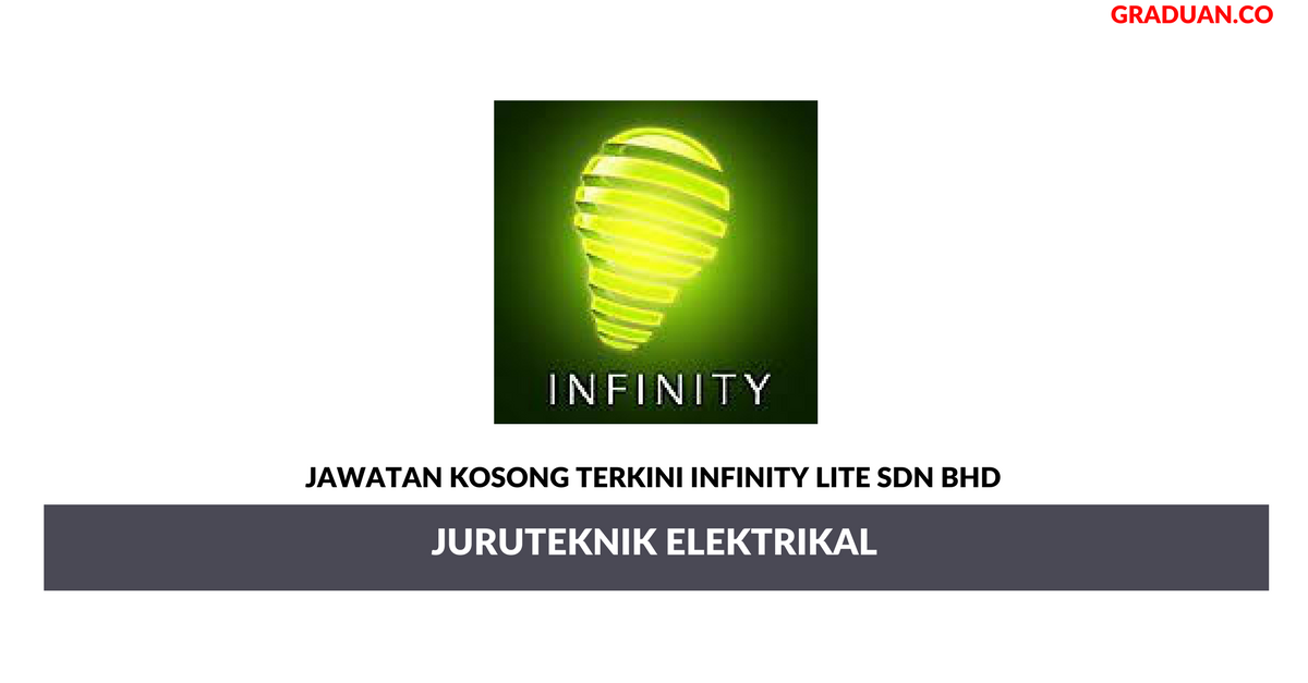 Permohonan Jawatan Kosong Terkini Infinity Lite Sdn Bhd