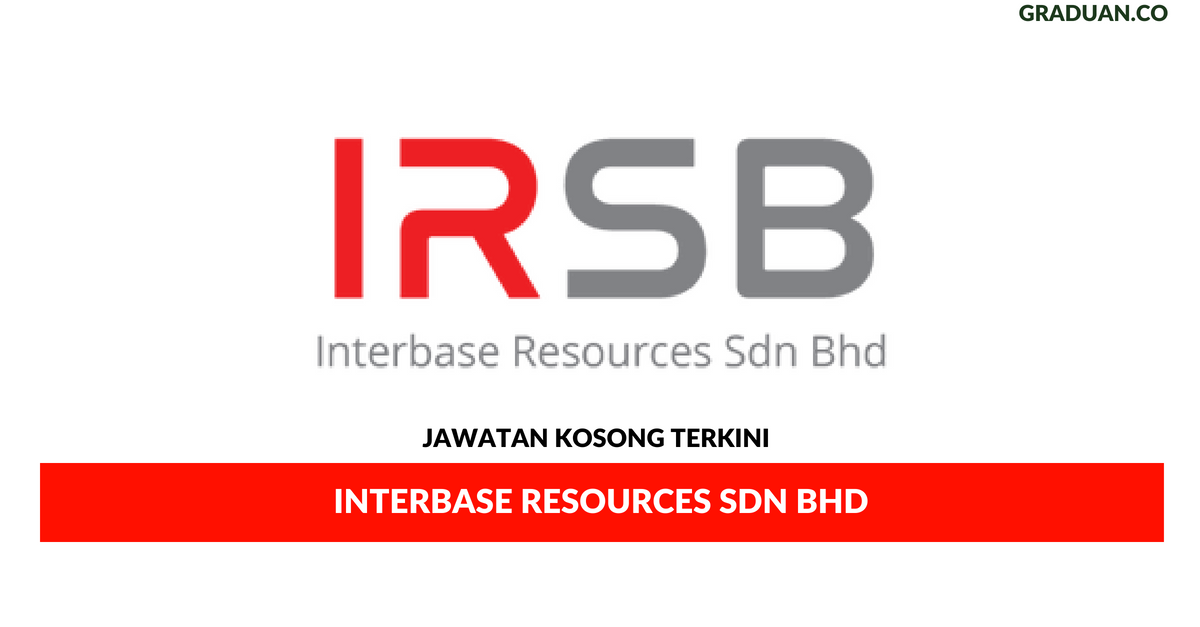 Permohonan Jawatan Kosong Terkini Interbase Resources Sdn Bhd