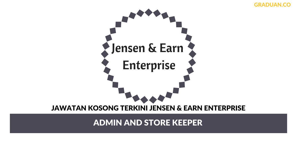 Permohonan Jawatan Kosong Terkini Jensen & Earn Enterprise