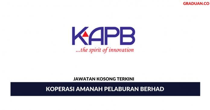 Permohonan Jawatan Kosong Terkini Koperasi Amanah Pelaburan Berhad (KAPB) Permohonan Jawatan Kosong Terkini Koperasi Amanah Pelaburan Berhad (KAPB)
