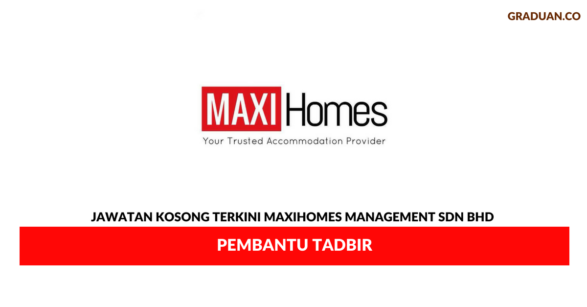 Permohonan Jawatan Kosong Terkini Maxihomes Management Sdn Bhd