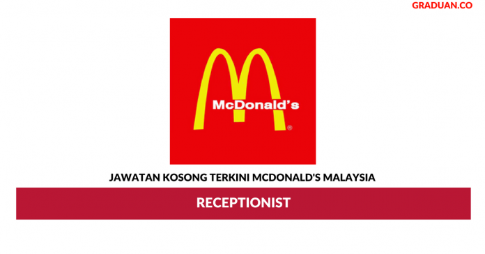 Permohonan Jawatan Kosong Terkini McDonald's Malaysia Permohonan Jawatan Kosong Terkini McDonald's Malaysia
