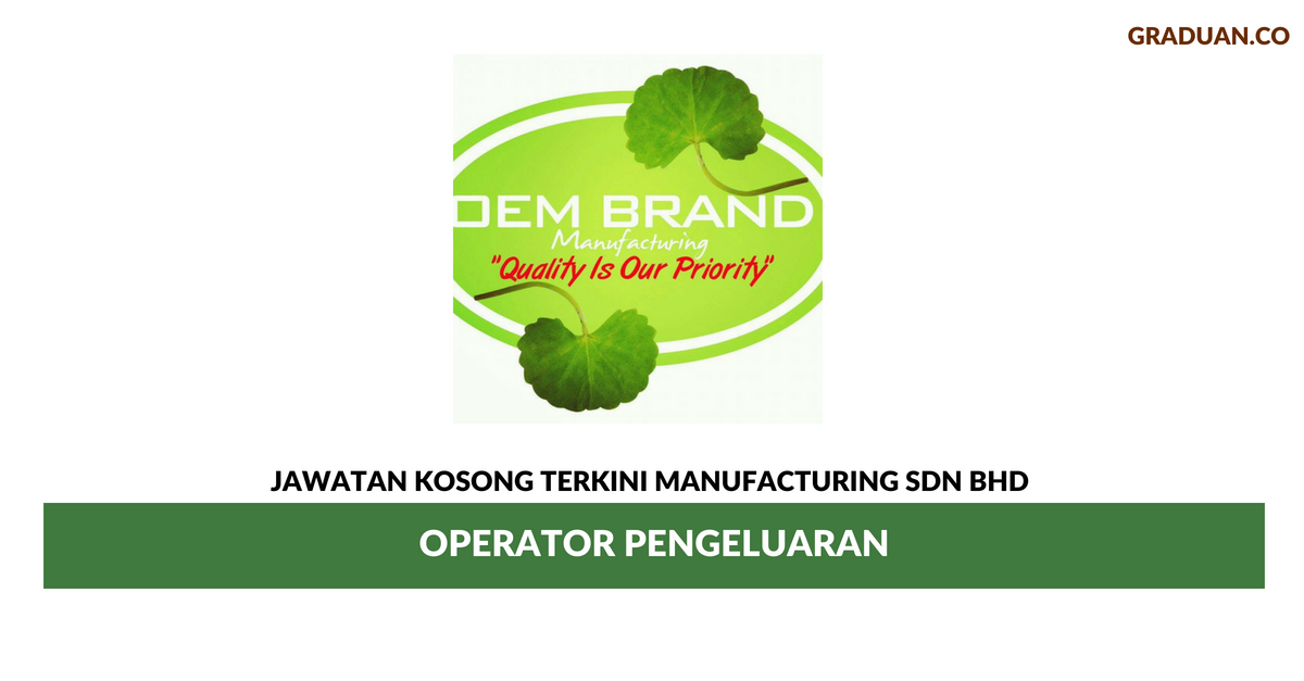 Permohonan Jawatan Kosong Terkini Oem Brand Manufacturing Sdn Bhd