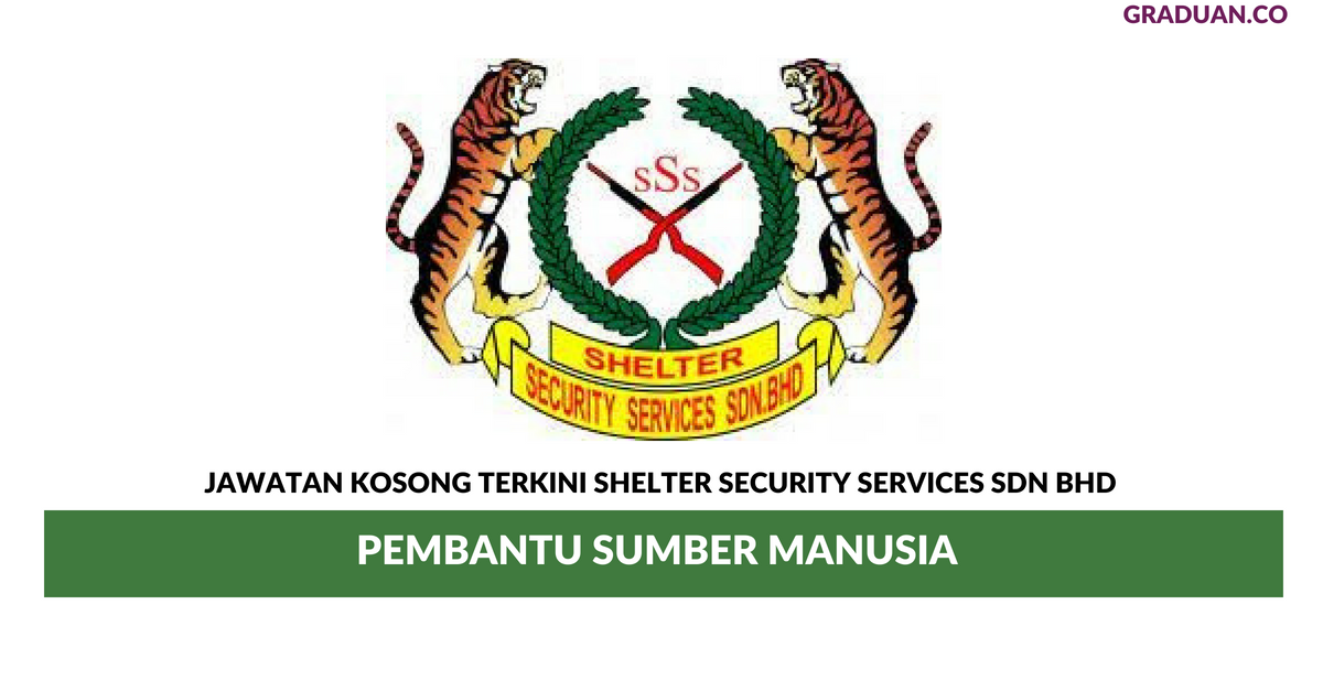 Permohonan Jawatan Kosong Terkini Shelter Security Services Sdn Bhd