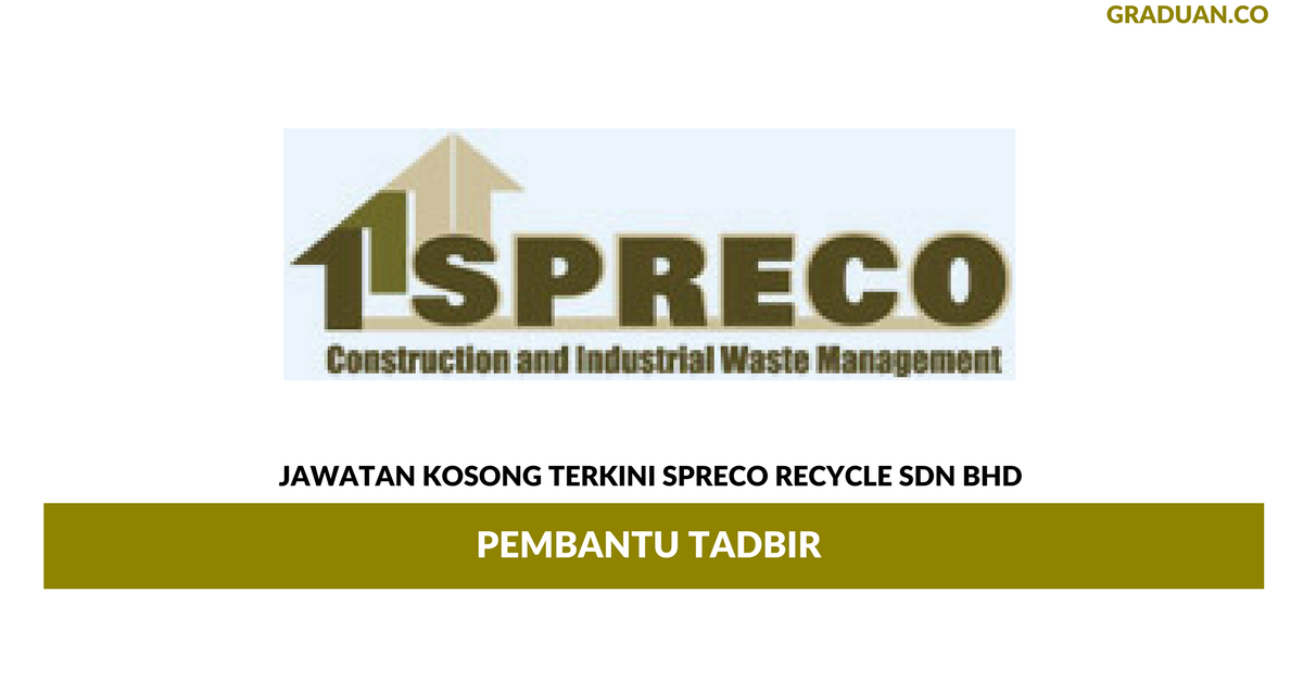 Permohonan Jawatan Kosong Terkini Spreco Recycle Sdn Bhd