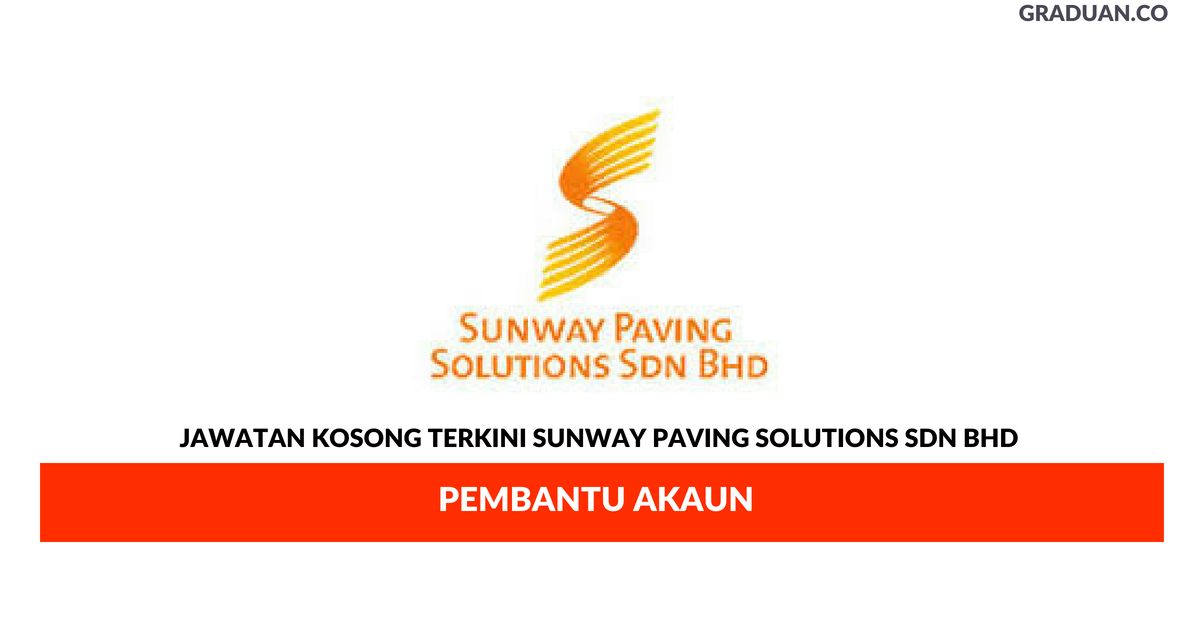 Permohonan Jawatan Kosong Terkini Sunway Paving Solutions Sdn Bhd