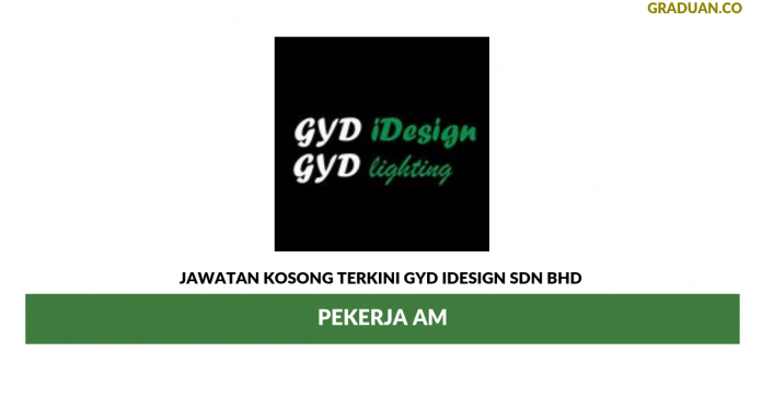 GYD Trading _ Pekerja Am Permohonan Jawatan Kosong Terkini GYD Trading