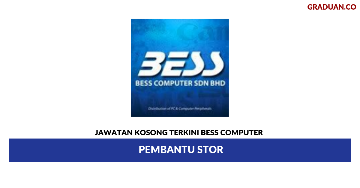 Permohonan Jawatan Kosong Terkini Bess Computer