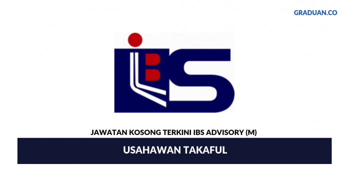 Permohonan Jawatan Kosong Terkini IBS Advisory (M) Permohonan Jawatan Kosong Terkini IBS Advisory (M)