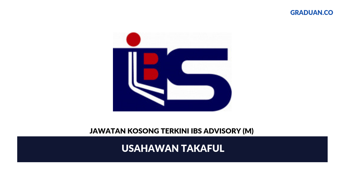 Permohonan Jawatan Kosong Terkini IBS Advisory (M)