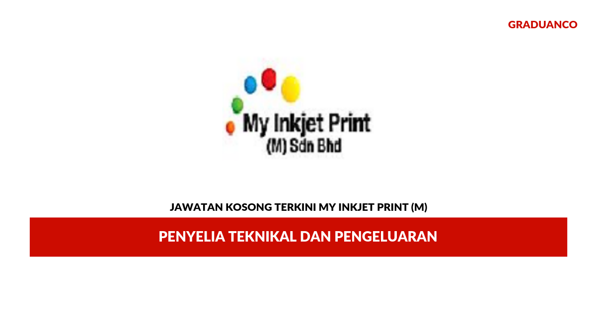 Permohonan Jawatan Kosong Terkini My Inkjet Print (M)