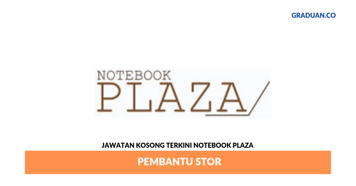 Permohonan Jawatan Kosong Terkini Notebook Plaza