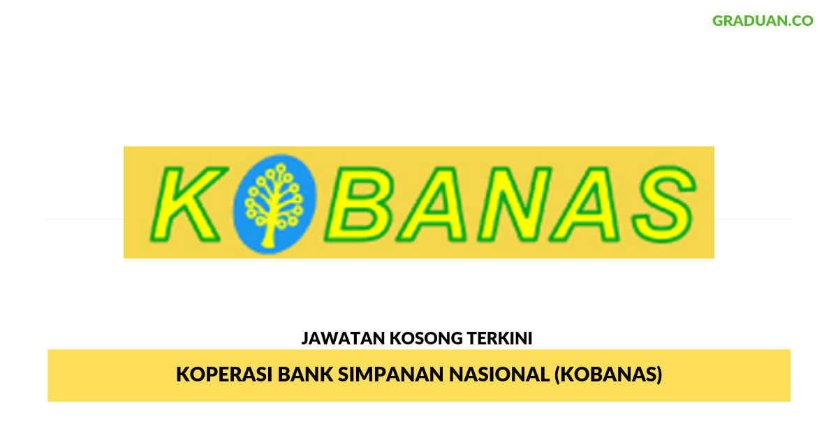 Permohonan Jawatan Kosong Terkini Koperasi Bank Simpanan Nasional (KOBANAS)
