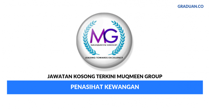 Permohonan Jawatan Kosong Terkini Muqmeen Group Permohonan Jawatan Kosong Terkini Muqmeen Group