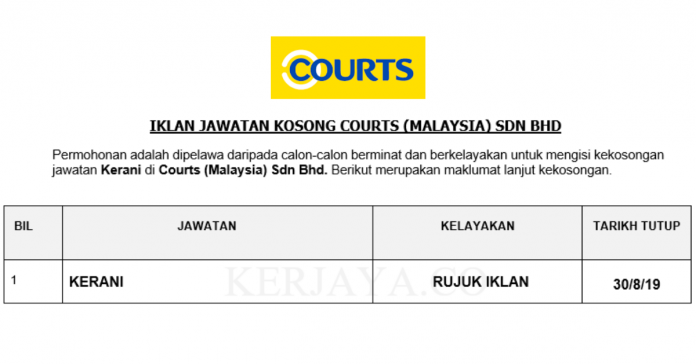 Courts (Malaysia) Sdn Bhd _ kerani Courts (Malaysia) Sdn Bhd _ kerani