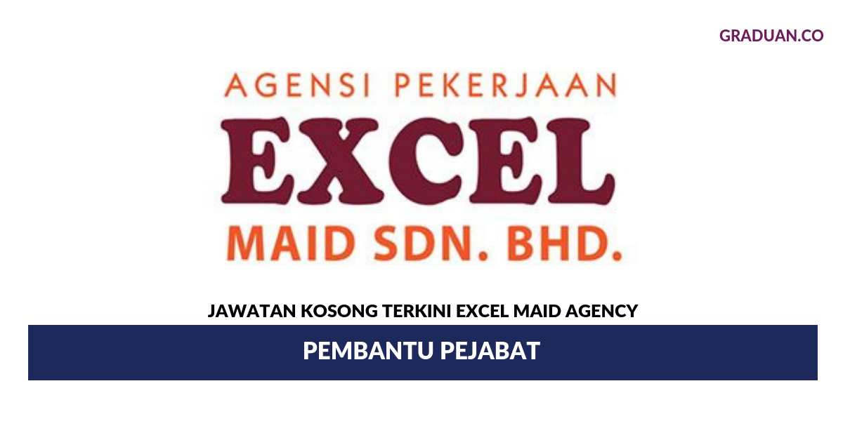Permohonan Jawatan Kosong Terkini Excel Maid Agency