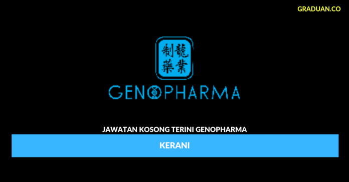 Permohonan Jawatan Kosong Terkini Genopharma Permohonan Jawatan Kosong Terkini Genopharma