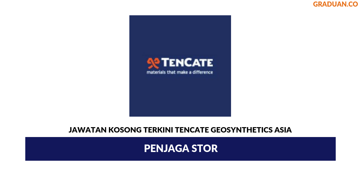 Permohonan Jawatan Kosong Terkini TenCate Geosynthetics Asia