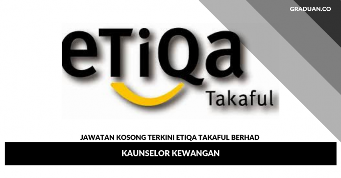 _Jawatan Kosong Terkini Etiqa Takaful Berhad _Jawatan Kosong Terkini Etiqa Takaful Berhad
