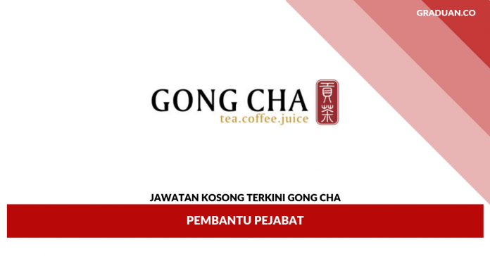 _Jawatan Kosong Terkini Gong Cha _Jawatan Kosong Terkini Gong Cha
