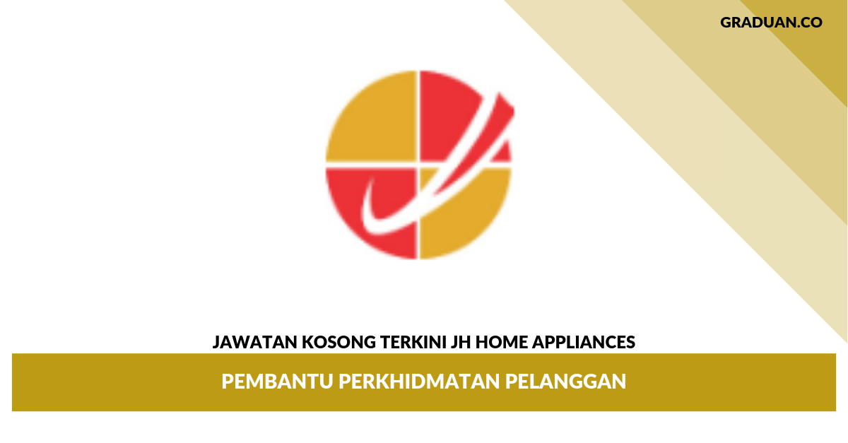 Jawatan Kosong Terkini JH Home Appliances