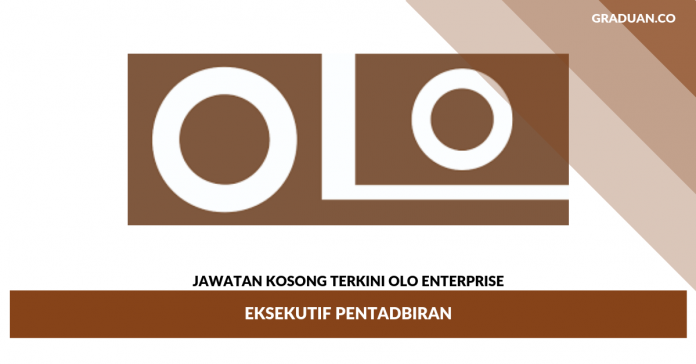 _Jawatan Kosong Terkini OLO Enterprise _Jawatan Kosong Terkini OLO Enterprise